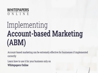 The Power of Account-Based Marketing : A Step-by-Step strategy